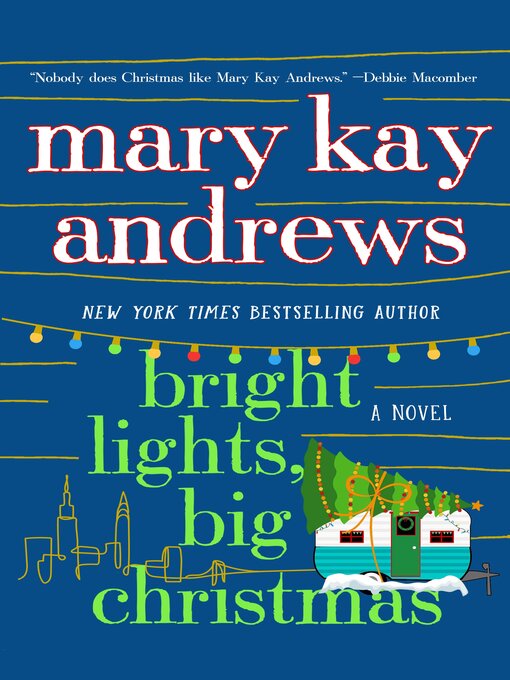 Title details for Bright Lights, Big Christmas by Mary Kay Andrews - Available
